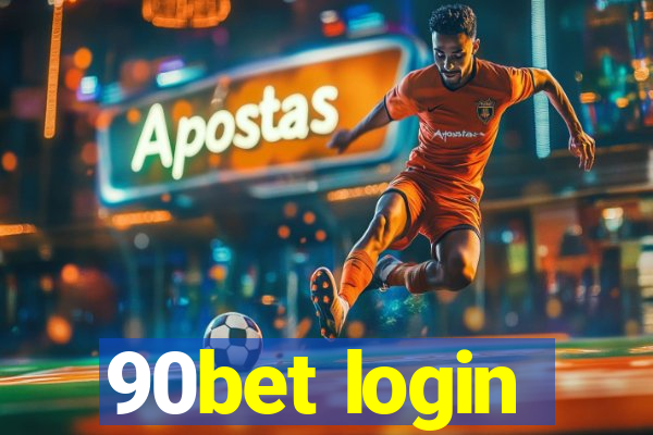 90bet login